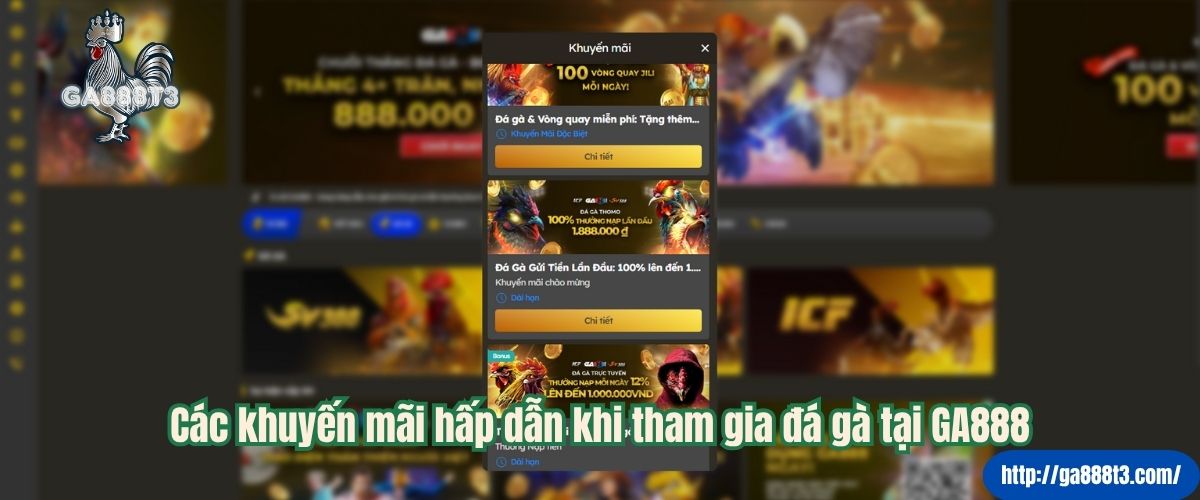 Các khuyến mãi hấp dẫn khi tham gia đá gà tại GA888